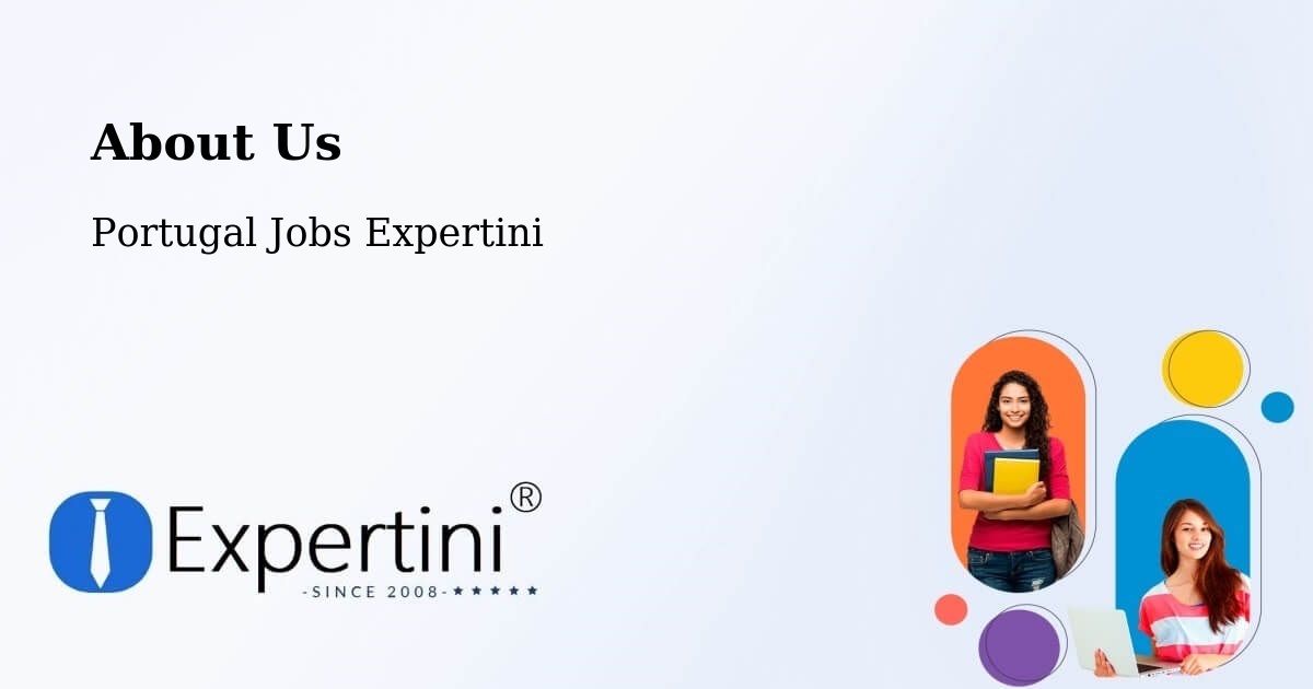 About Expertini Recruitment Platform  – Eixo - Eixo, Portugal Jobs Expertini