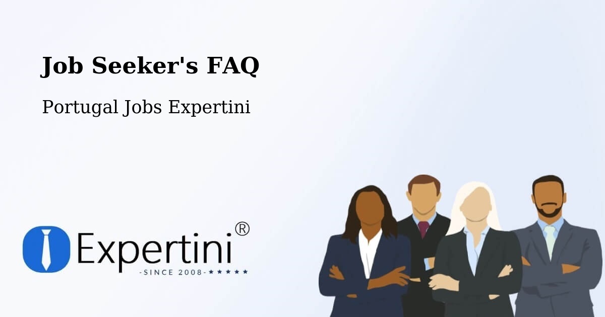 Job Seeker FAQ – Eixo - Portugal Jobs Expertini